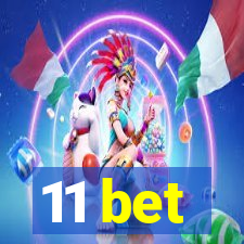 11 bet